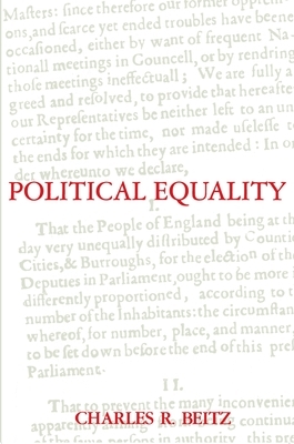 Political Equality: An Essay in Democratic Theory by Charles R. Beitz