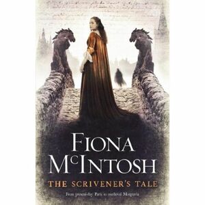 The Scrivener's Tale by Fiona McIntosh