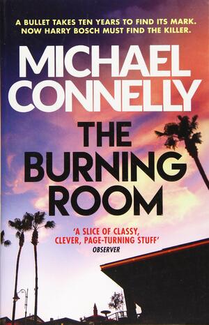 The Burning Room by Michael Connelly