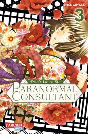 Don't Lie to Me – Paranormal Consultant 3 by Ritsu Miyako