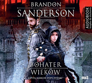 Bohater wieków by Brandon Sanderson