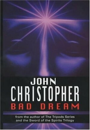 Bad Dream by John Christopher
