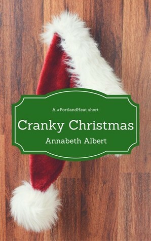 Cranky Christmas by Annabeth Albert