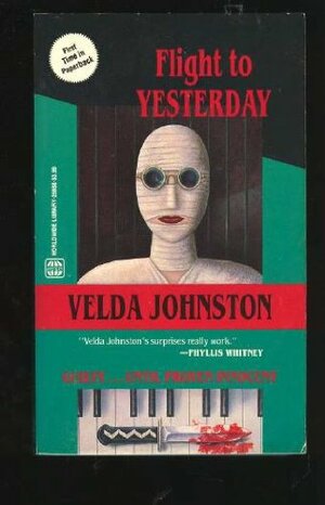 Flight To Yesterday by Velda Johnston