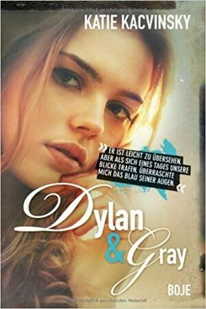 Dylan & Gray by Katie Kacvinsky