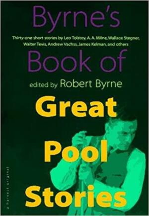 Byrne's Book of Great Pool Stories by Robert Byrne