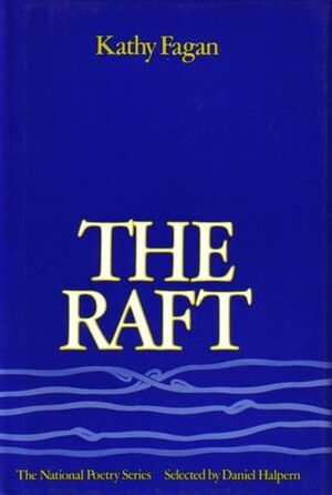 The Raft by Kathy Fagan
