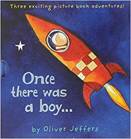 Once There Was a Boy by Oliver Jeffers