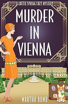 Murder in Vienna by Martha Bond