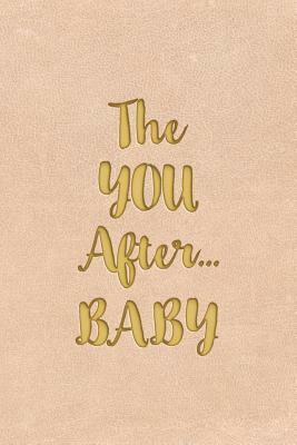 The YOU After...BABY by Sally Donovan