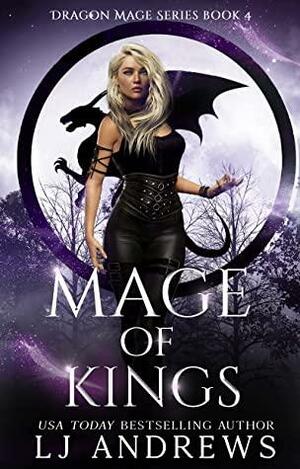 Mage of Kings by LJ Andrews