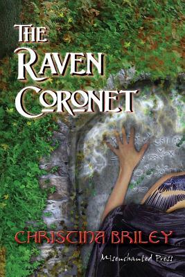 The Raven Coronet by Christina Briley