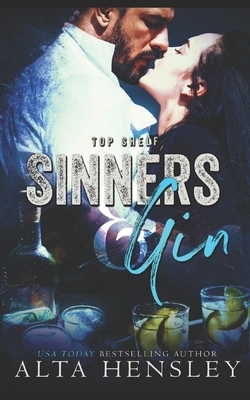 Sinners & Gin: Sünder & Gin by Alta Hensley