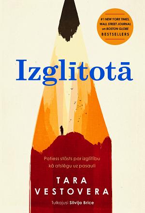 Izglītotā by Tara Westover