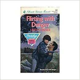 Flirting with Danger by Linda Turner