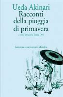 Racconti della pioggia di primavera by Maria Teresa Orsi, Ueda Akinari