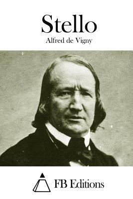 Stello by Alfred de Vigny