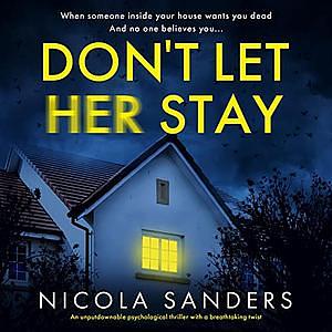 Don't Let Her Stay by Nicola Sanders