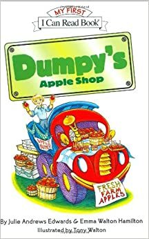 Dumpy's Apple Shop by Julie Andrews Edwards, Emma Walton Hamilton