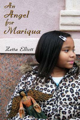 An Angel for Mariqua by Millicent Freeman Phd, Zetta Elliott