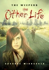 The Weepers: The Other Life by Susanne Winnacker