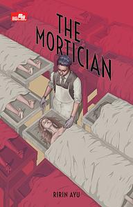 The Mortician by Ririn Ayu