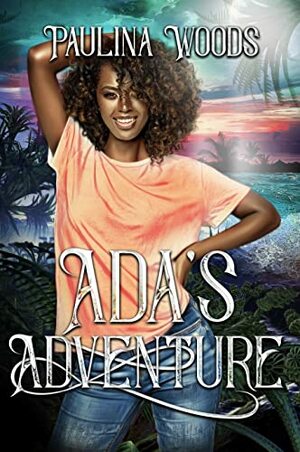 Ada's Adventure (Nexella Others Book 5) by Paulina Woods