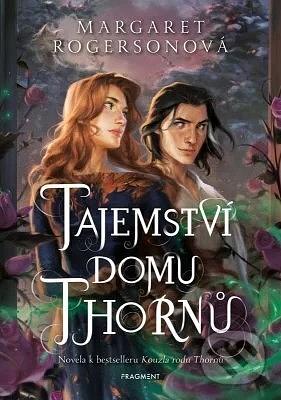 Tajemství domu Thornů by Margaret Rogerson