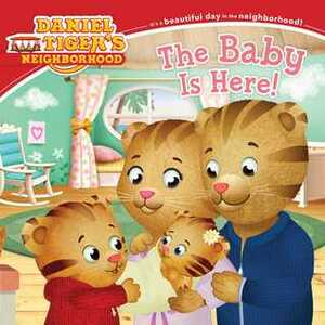 The Baby Is Here! by Jason Fruchter, Angela C. Santomero