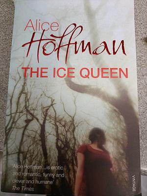 The ice queen by Alice Hoffman