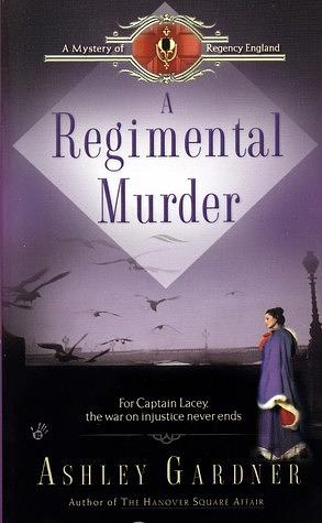 A Regimental Murder by Ashley Gardner