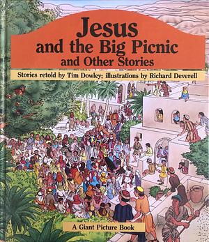 Jesus and the Big Picnic by Tim Dowley