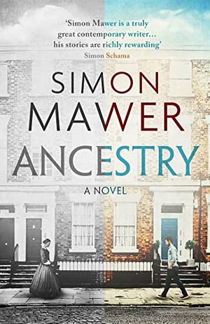 Ancestry by Simon Mawer