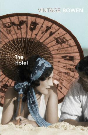 The Hotel by Elizabeth Bowen