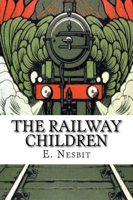 The Railway Children by E. Nesbit