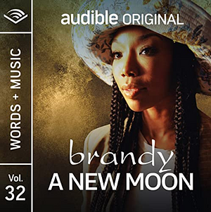 A New Moon: Words + Music by Brandy Norwood, Brandy Norwood