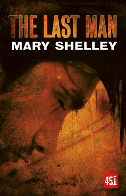 The Last Man by Mary Shelley