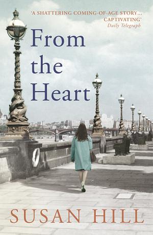 From the Heart by Susan Hill