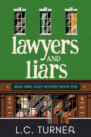 Lawyers and Liars by L.C. Turner