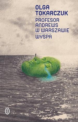 Profesor Andrews w Warszawie: Wyspa by Wydawnictwo Literackie