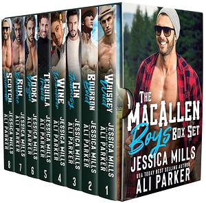 The MacAllen Boys Box Set by Jessica Mills, Jessica Mills, Ali Parker
