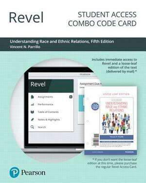 Revel for Understanding Race and Ethnic Relations -- Combo Access Card by Vincent Parrillo