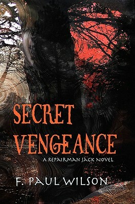 Secret Vengeance by F. Paul Wilson