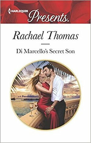 Di Marcello's Secret Son by Rachael Thomas