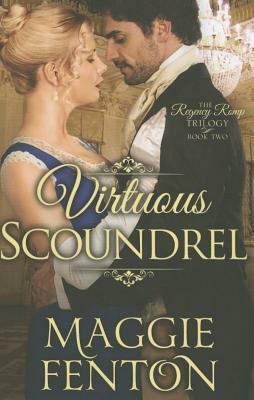 Virtuous Scoundrel by Maggie Fenton