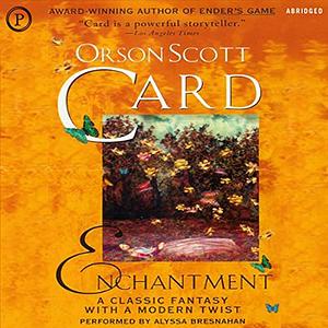 Enchantment by Orson Scott Card