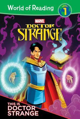 Doctor Strange: This Is Doctor Strange by Alexandra West
