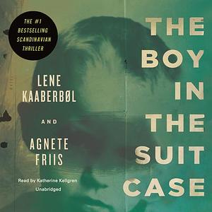 The Boy in the Suitcase by Agnete Friis, Lene Kaaberbøl