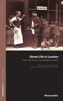 Street Life in London by Adolphe Smith