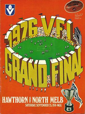 1976 Grand Final Footy Record Hawthorn vs. North Melbourne by 